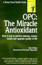  OPC: THE MIRACLE ANTIOXIDANT
